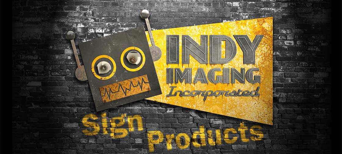 Sign Product - Indy Imaging Inc.